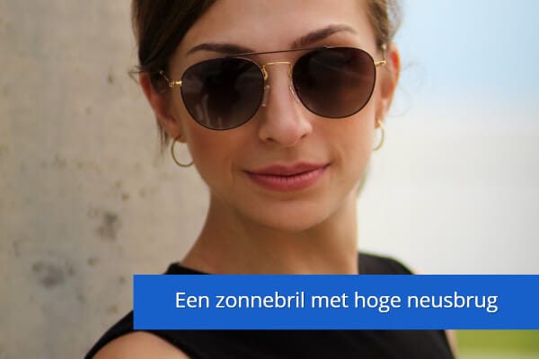 zonnebril met hoge neusbrug
